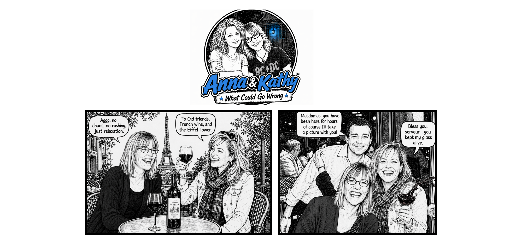 Anna & Kathy cartoon strip — old friends, French wine, and the Eiffel Tower