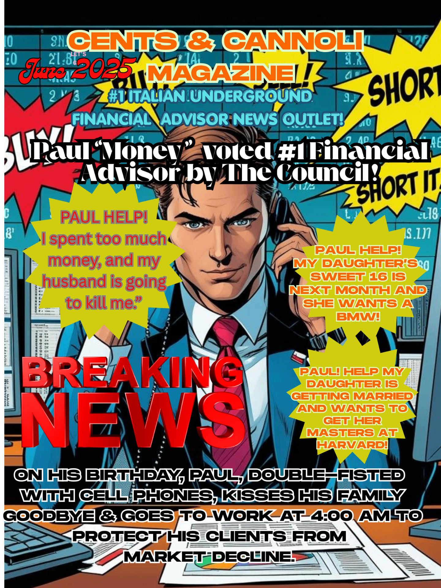 "Cents & Cannoli Magazine" custom superhero comic poster celebrating Paul, a financial advisor